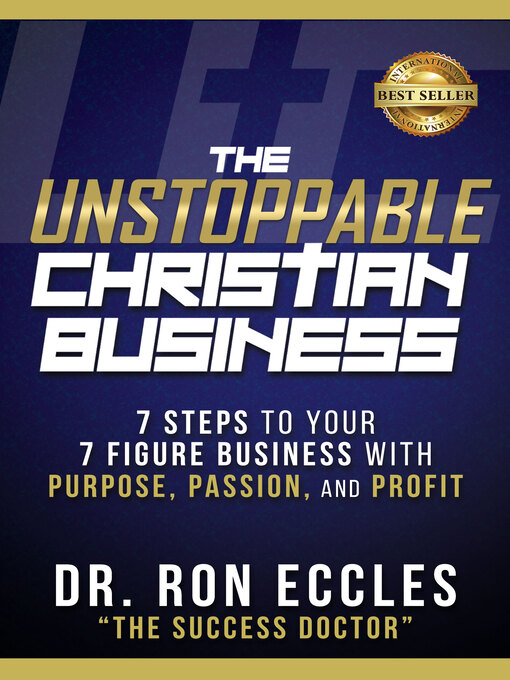 Title details for The Unstoppable Christian Business by Dr. Ron Eccles - Available